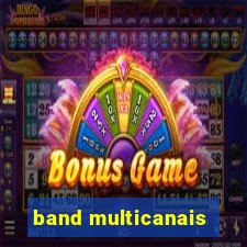 band multicanais